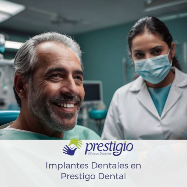 Implantes Dentales de Clínica Dental Prestigio